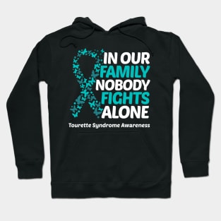 In Our Family Nobody Fights Alone Tourette Syndrome Awareness Hoodie